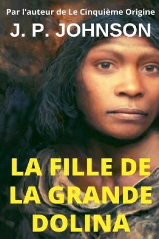 Cover of La Fille de la Grande Dolina