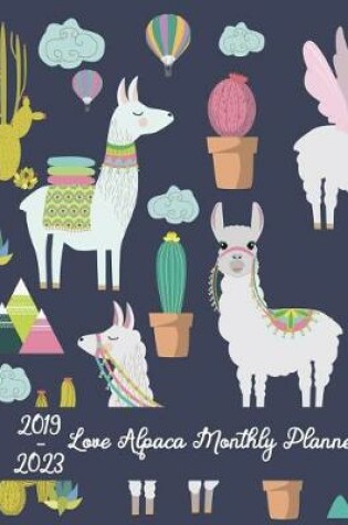 Cover of 2019-2023 Love Alpaca Monthly Planner