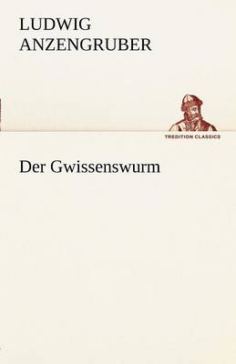 Book cover for Der Gwissenswurm