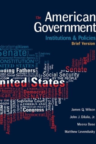 Cover of Mindtap Political Science, 1 Term (6 Months) Printed Access Card for Wilson/Dilulio/Bose/Levendusky's American Government: Institutions and Policies, Brief Version, 13th Edition