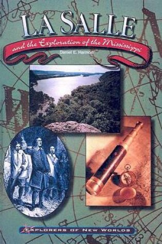Cover of Lasalle and the Exploration of the Mississippi