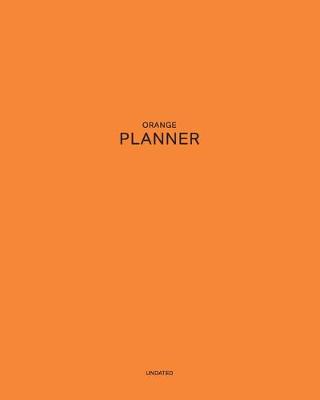 Cover of Undated Orange Planner