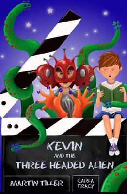 Cover of Kevin and the Three-Headed Alien