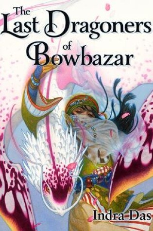 Cover of The Last Dragoners of Bowbazar