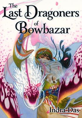 Book cover for The Last Dragoners of Bowbazar