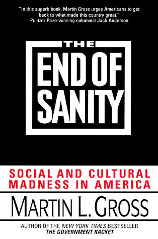 Cover of The End of Sanity: