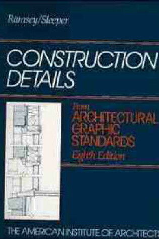 Cover of Construction Details from Architectural Graphic Standards