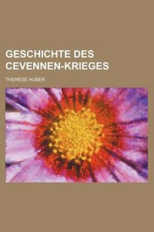 Cover of Geschichte Des Cevennen-Krieges