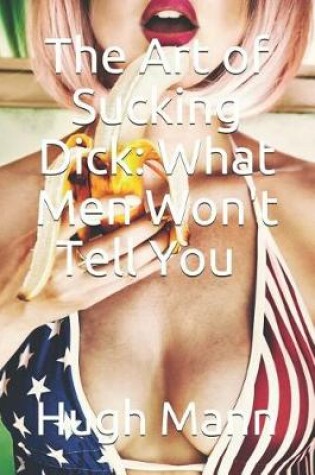 Cover of The Art of Sucking Dick