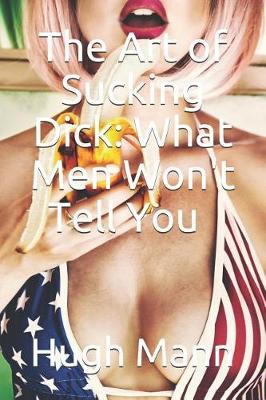 Book cover for The Art of Sucking Dick