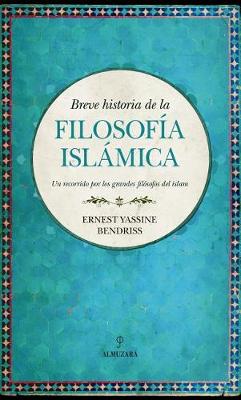 Cover of Breve Historia de la Filosofia Islamica