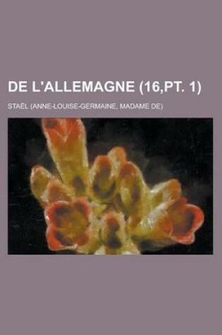 Cover of de L'Allemagne (16, PT. 1)