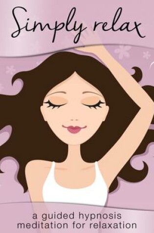 Cover of Simply Relax for Women
