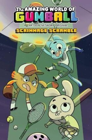 Cover of Amazing World Of Gumball Ogn 4: Scrimmage Scramble