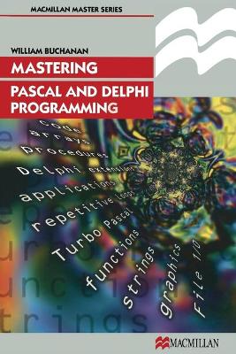 Book cover for Mastering Pascal and Delphi Programming