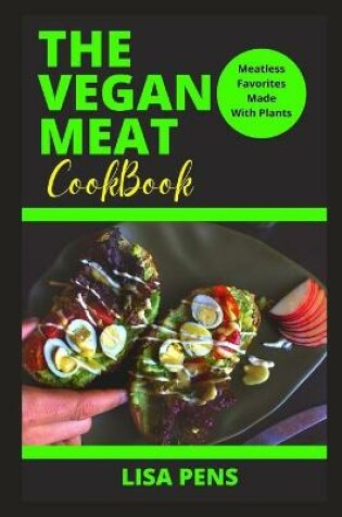 Cover of The Vegan Meat Cookbook