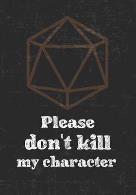 Book cover for Please don't kill my character