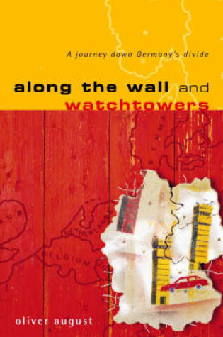 Cover of Along the Wall and Watchtowers