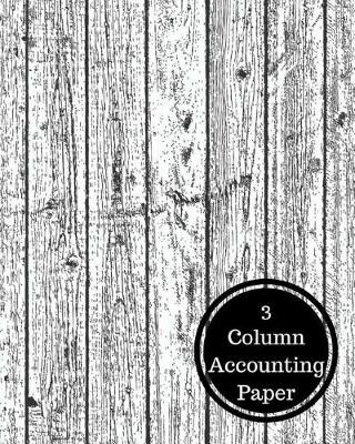 Book cover for 3 Column Accounting Paper