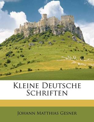 Book cover for Kleine Deutsche Schriften