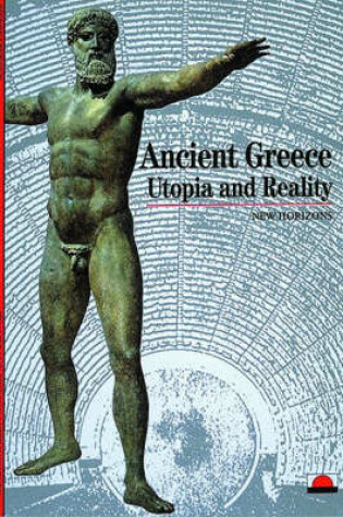 Cover of Ancient Greece: Utopia and Reality