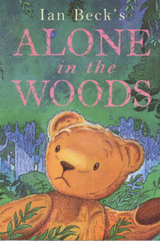 Cover of Alone in the Woods