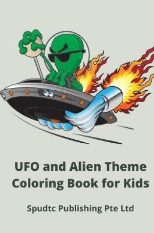 Cover of UFO and Alien Theme Coloring Book for Kids