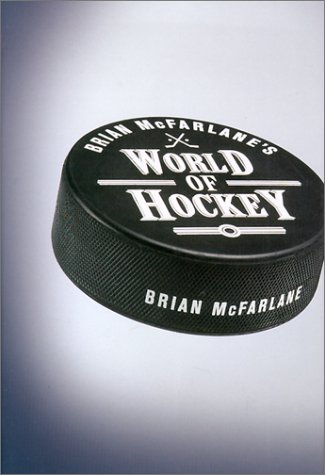 Book cover for Brian McFarlane's World of Hockey