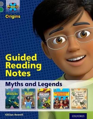 Book cover for Project X Origins: Grey Book Band, Oxford Level 12: Myths and Legends: Guided reading notes