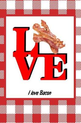 Book cover for I Love Bacon