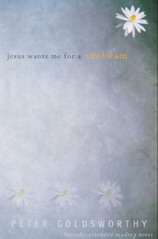 Cover of Jesus Wants Me For a Sunbeam