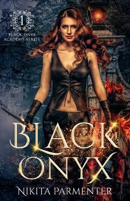 Book cover for Black Onyx (Black Onyx Academy) Book 1