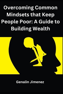 Book cover for Overcoming Common Mindsets that Keep People Poor