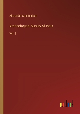 Book cover for Archaological Survey of India