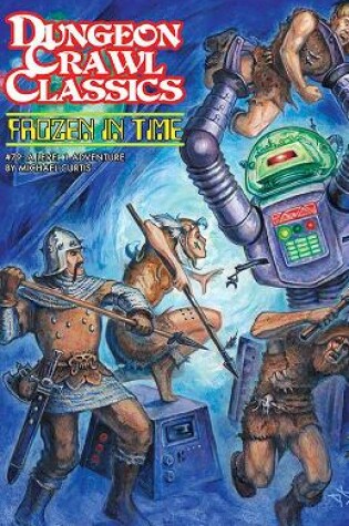 Cover of Dungeon Crawl Classics #79: Frozen in Time
