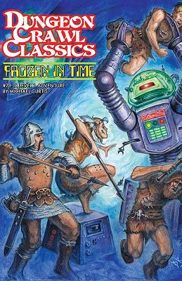 Book cover for Dungeon Crawl Classics #79: Frozen in Time