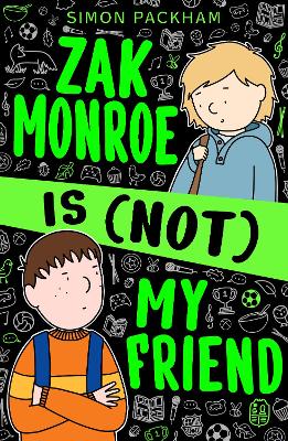 Book cover for Zak Monroe is (not) My Friend