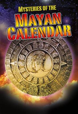 Cover of Mysteries of the Mayan Calendar