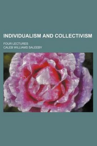 Cover of Individualism and Collectivism; Four Lectures