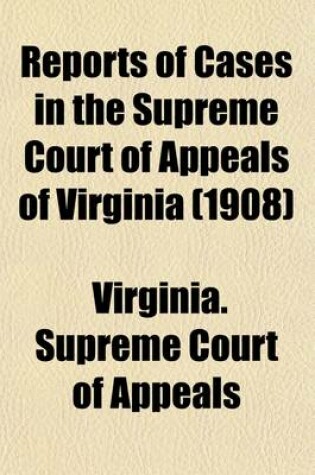 Cover of Reports of Cases in the Supreme Court of Appeals of Virginia (Volume 22)