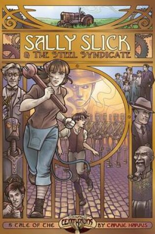 Cover of Sally Slick and the Steel Syndicate