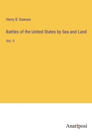 Cover of Battles of the United States by Sea and Land