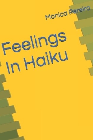 Cover of Feelings In Haiku