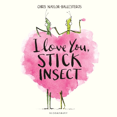 Book cover for I Love You, Stick Insect