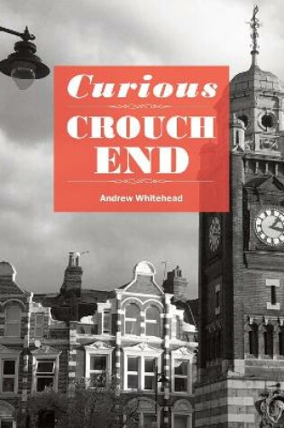 Cover of Curious Crouch End