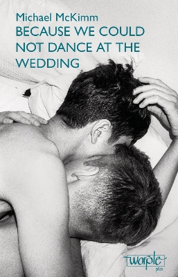 Book cover for Because we could not dance at the wedding