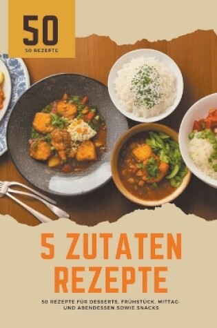 Cover of 5 Zutaten Rezepte