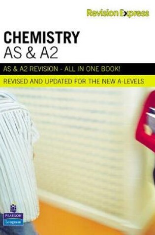 Cover of Revision Express AS and A2 Chemistry