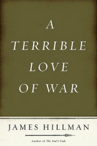 Cover of A Terrible Love of War