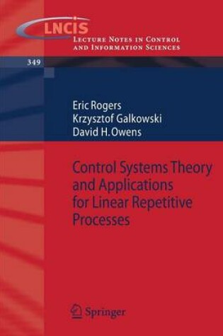 Cover of Control Systems Theory and Applications for Linear Repetitive Processes